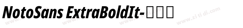 NotoSans ExtraBoldIt字体转换